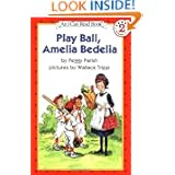 http://www.amazon.com/Play-Ball-Amelia-Bedelia-Read/dp/0064442055/ref=sr_1_18?s=books&ie=UTF8&qid=1396365348&sr=1-18&keywords=amelia+bedelia