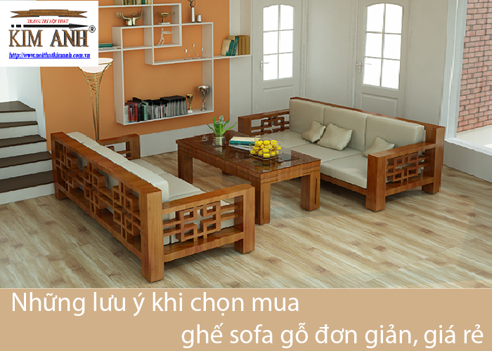 Chọn mua sofa gỗ đơn giản giá rẻ cho phòng khách hiện đại tphcm