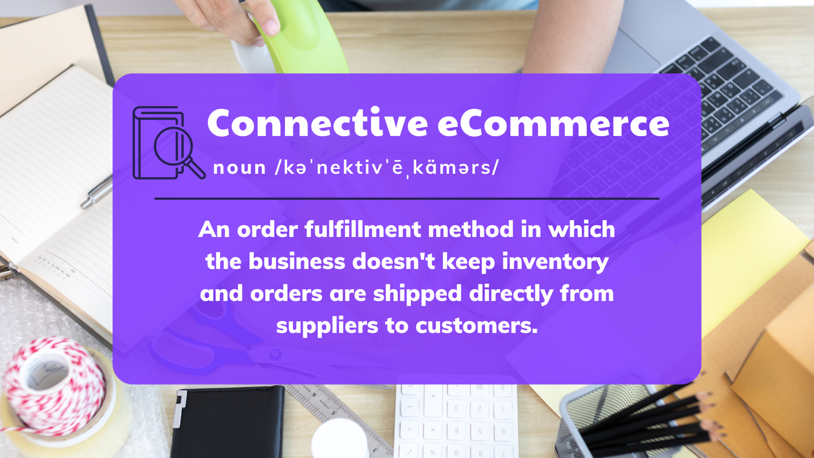 Connective eCommerce definition