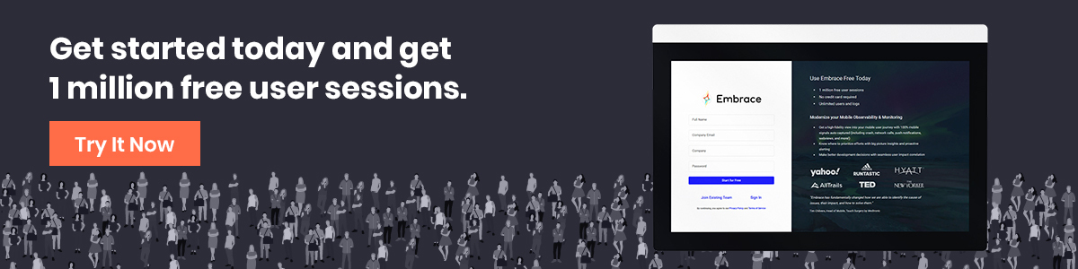 Text that reads, "Get started today and get 1 million free user sessions." on top of image of a crowd of people. To the right of a screenshot of Embrace's dashboard landing page.