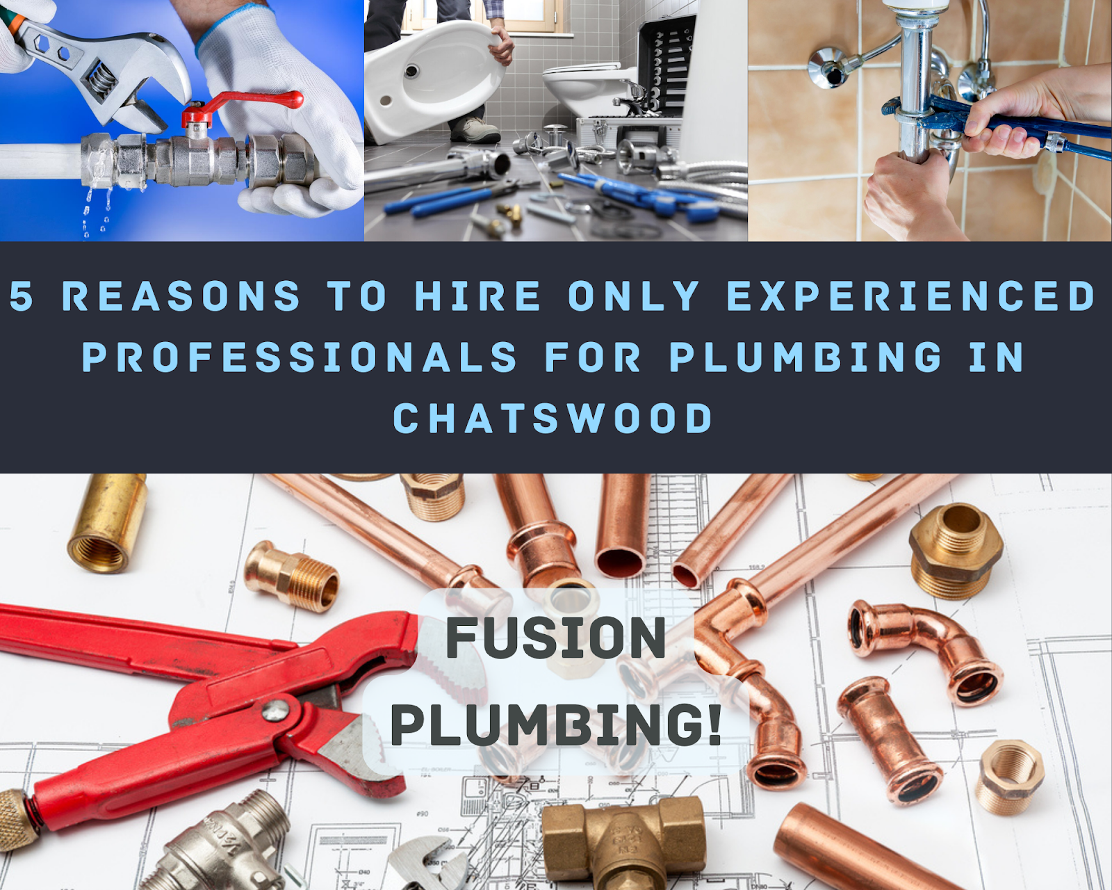 5 Reasons To Hire Only Experienced Professionals For Plumbing In Chatswood