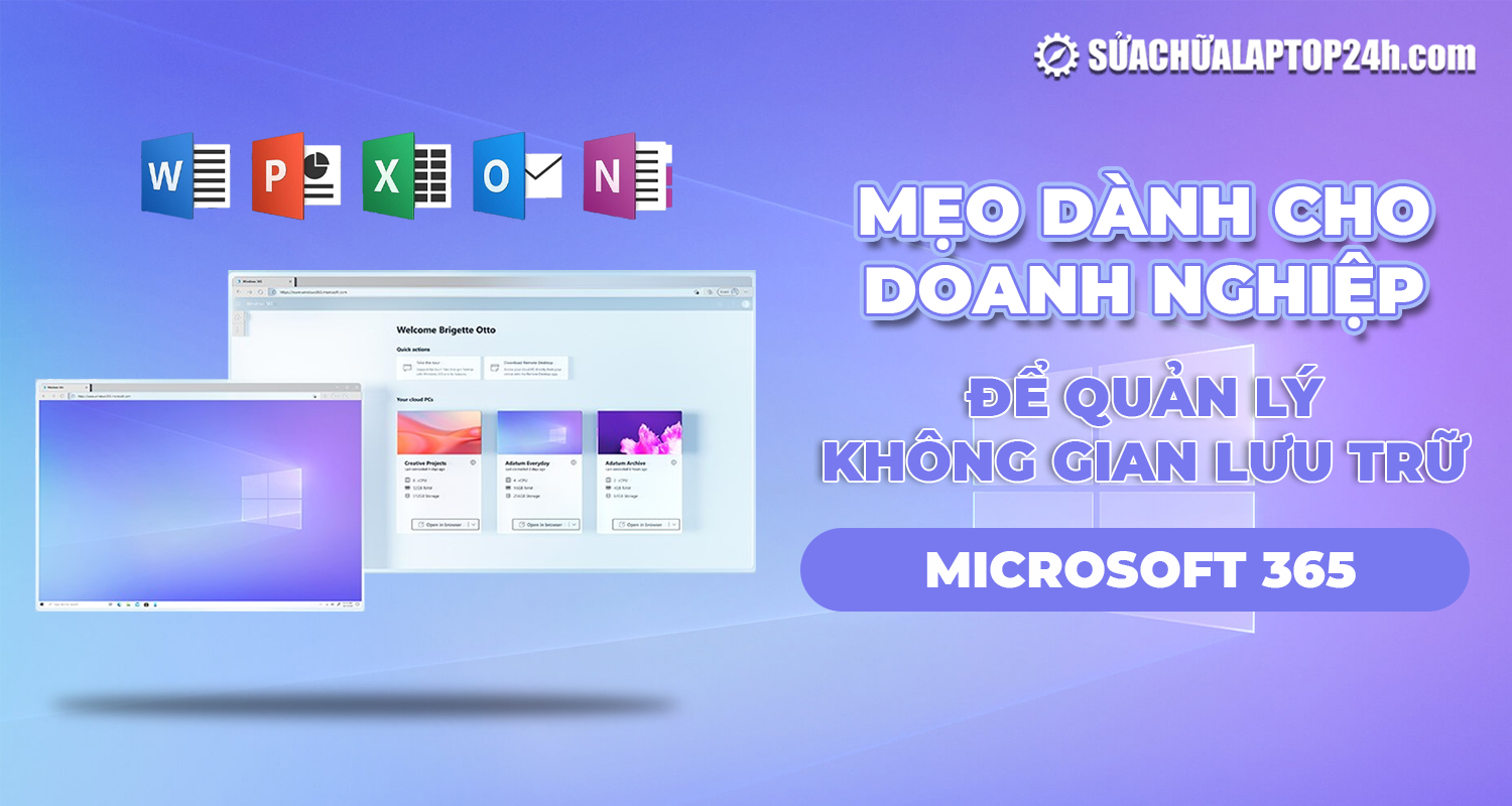 Mẹo quản lý không gian lưu trữ Microsoft 365