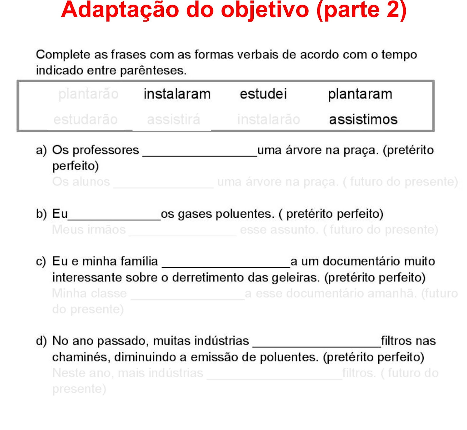 atividade adaptada pelo objetivo 2 para aluno com deficiência intelectual