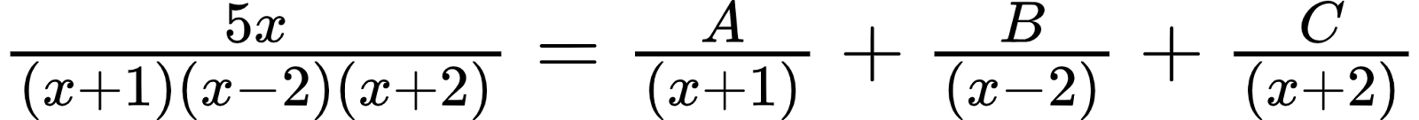 {"id":"6-0-1-0-1-1-0-1-0-0-0-1-0-1-0-1-0-1-0-0","code":"$\\frac{5x}{\\left(x+1\\right)\\left(x-2\\right)\\left(x+2\\right)}=\\frac{A}{\\left(x+1\\right)}+\\frac{B}{\\left(x-2\\right)}+\\frac{C}{\\left(x+2\\right)}$","type":"$","font":{"color":"#000000","family":"Arial","size":12},"ts":1601203071167,"cs":"LKROyRLV+QjWblBMvqGSwA==","size":{"width":340,"height":28}}