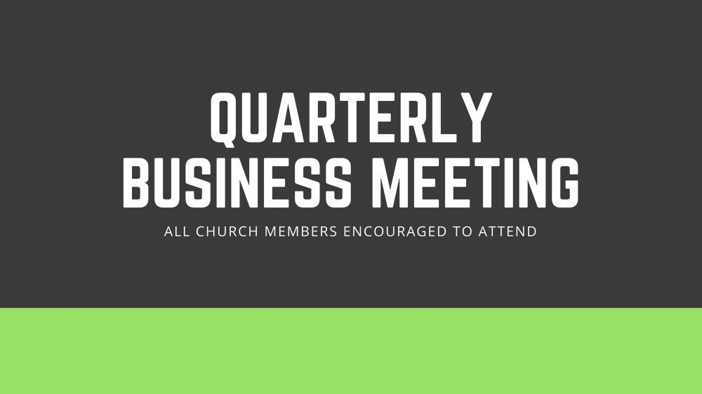 First Baptist Suffolk: Suffolk, VA > Quarterly Business Meeting