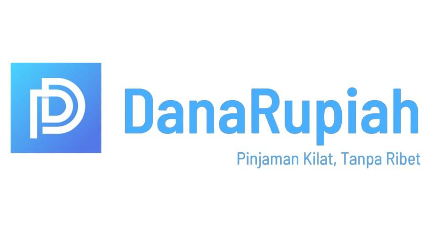 DANARUPIAH - Daftar Aplikasi Pinjaman Online untuk Gaji Rp3 Juta yang Terpercaya