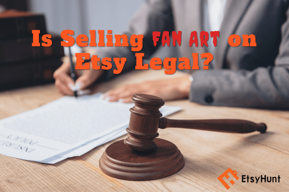 Is Selling Fan Art on Etsy Legal?
