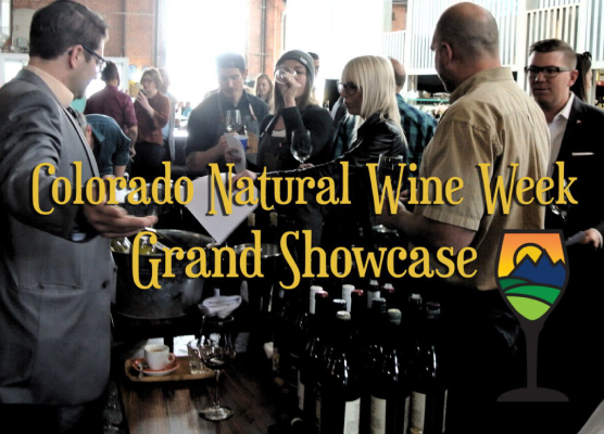 Colorado Natural Wine Week Grand Showcase