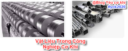 Tìm Hiểu Về Vật Liệu Trong Công Nghiệp Cơ Khí