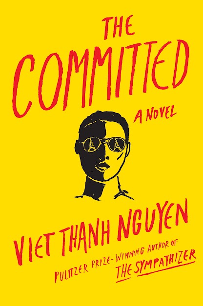 The sequel to The Sympathizer, winner of the 2016 Pulitzer Prize in Fiction, The Committed follows the “man of two minds” as he comes as a refugee to France and turns his hand to capitalism, dealing drugs in 1980s Paris but unable to escape his past.

Both literary thriller and brilliant novel of ideas, The Committed is a blistering portrayal of commitment and betrayal that will cement Viet Thanh Nguyen’s position in the firmament of American letters.
