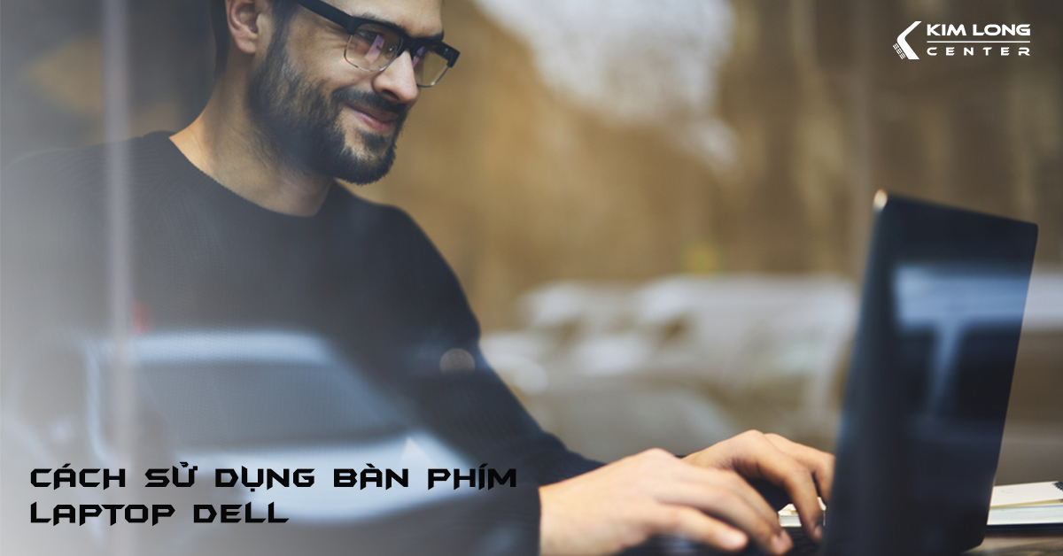 cách sử dụng bàn phím laptop dell