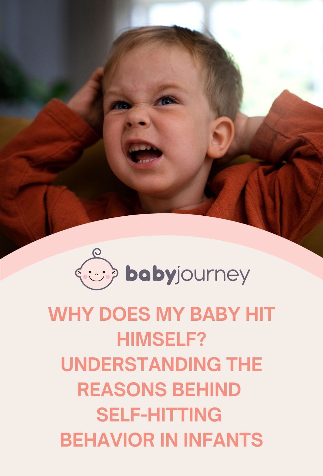 Why Does My Baby Hit Himself? SelfHitting Behavior