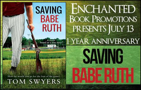 D:\Documents\Enchanted Book Promotions\Book Tours\Upcoming Tours\Saving Babe Ruth\anniversarysavingbaberuth.jpg