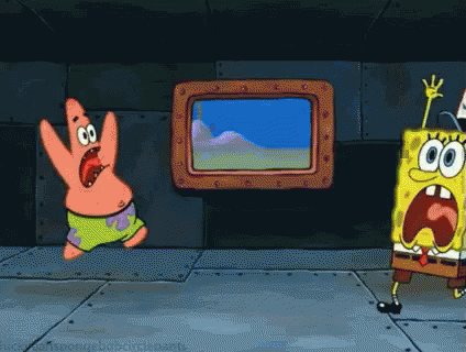 Spongebob and Patrick are freaking out