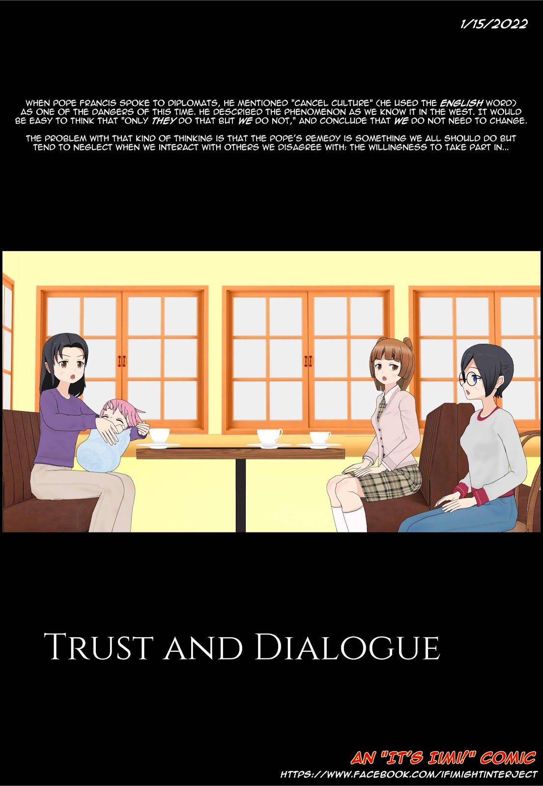 It’s Iimi! Trust and Dialogue