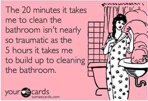 , 24 Hilarious Someecards to Help you  Avoid Spring Cleaning