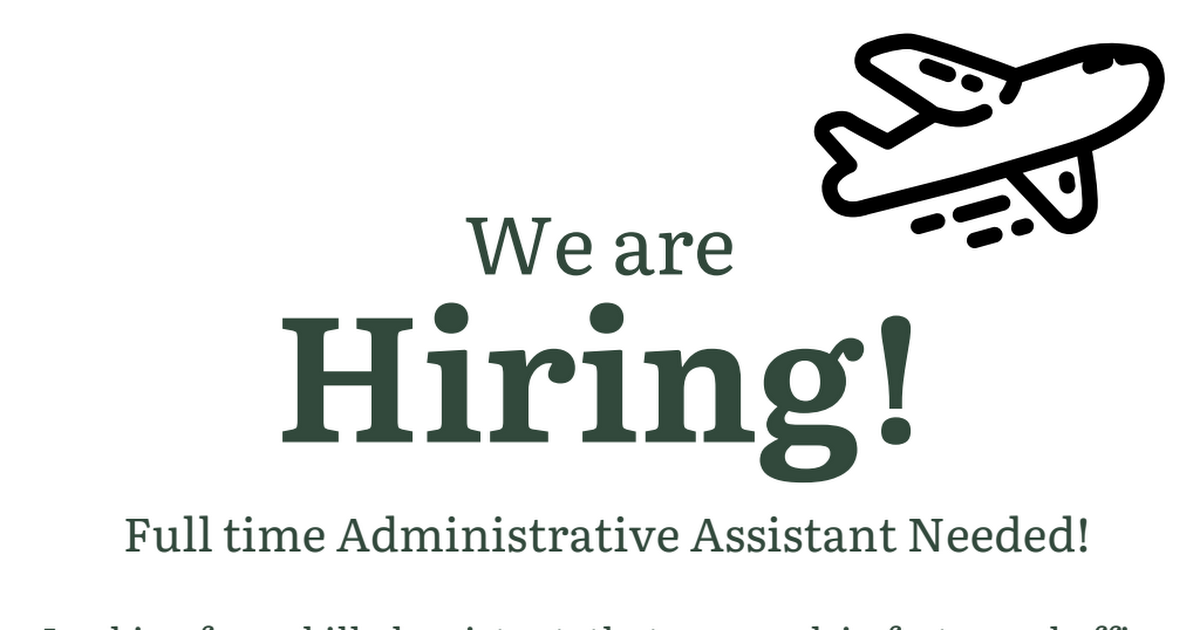 Full time Administrative Assistant Needed! (1).pdf - Google Drive Full time Administrative Assistant Needed! (1).pdf
