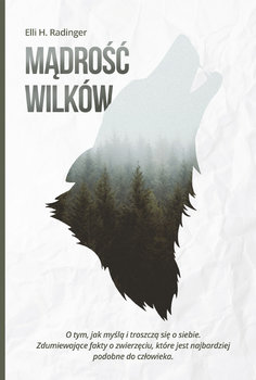 Książka psychologiczna o okazywaniu wsparcia "Mądrość wilków"