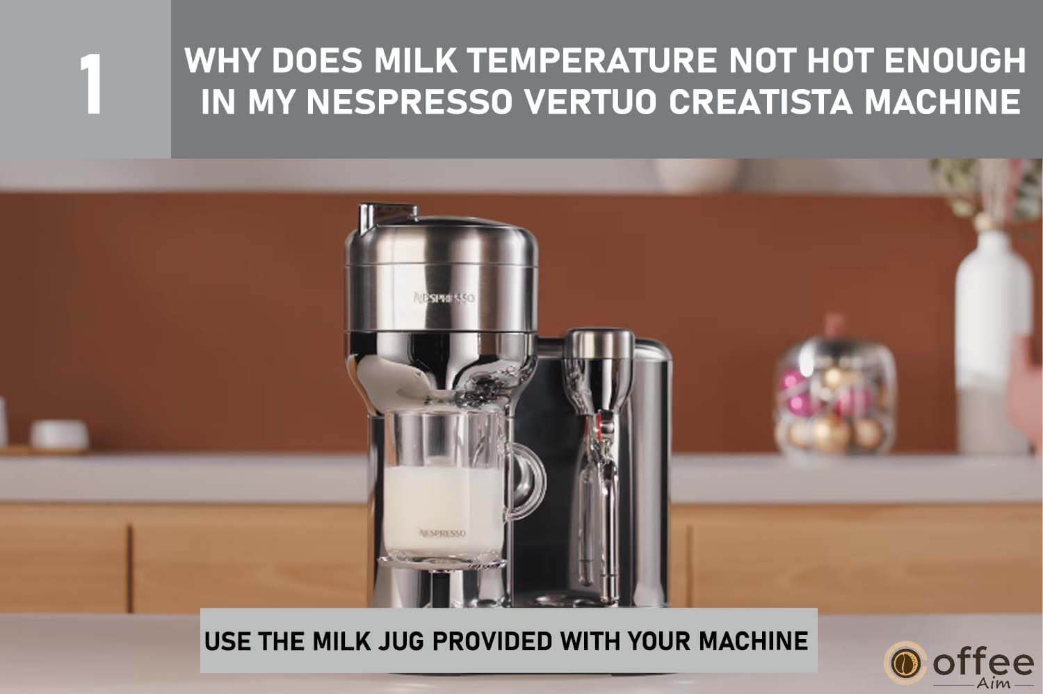 For the "Nespresso Vertuo Creatista Not Working" article, use the included milk jug to address insufficient milk temperature.