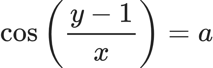 {"id":"21","code":"\\begin{align*}\n{\\cos\\left(\\frac{y-1}{x}\\right)}&={a}\t\n\\end{align*}","type":"align*","font":{"size":10,"color":"#222222","family":"Arial"},"ts":1603711899706,"cs":"ZzqWMnQplKrny+8jUbl2sA==","size":{"width":118,"height":37}}