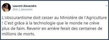 Laurent Alexandre L'obscurantisme doit cesser au ministère de l'Agriculture