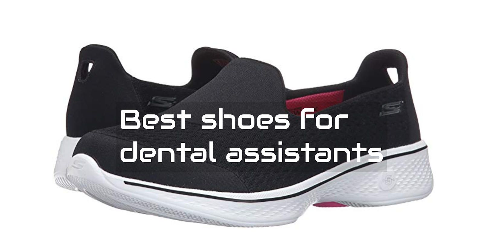 Is This The Best Shoes For Dental Assistants? Boot Walker