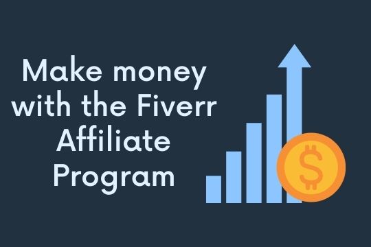 make money with the Fiverr Affiliate Program