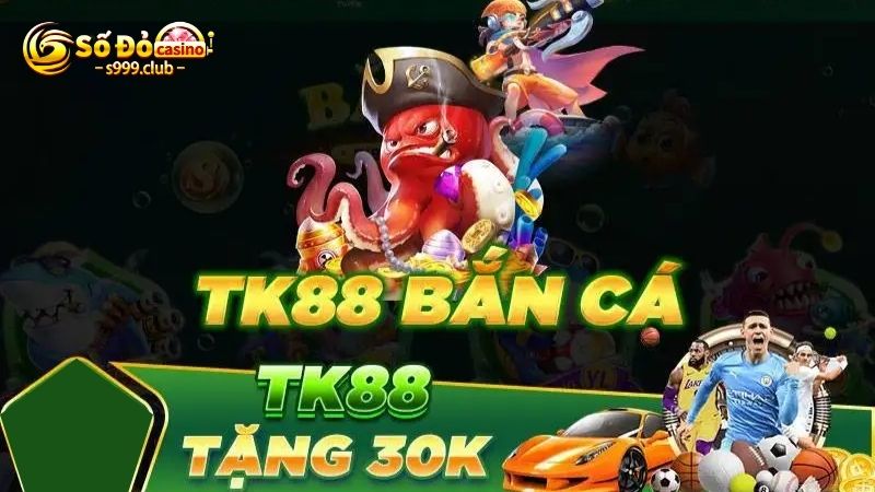 Game bắn cá hay tại TK88