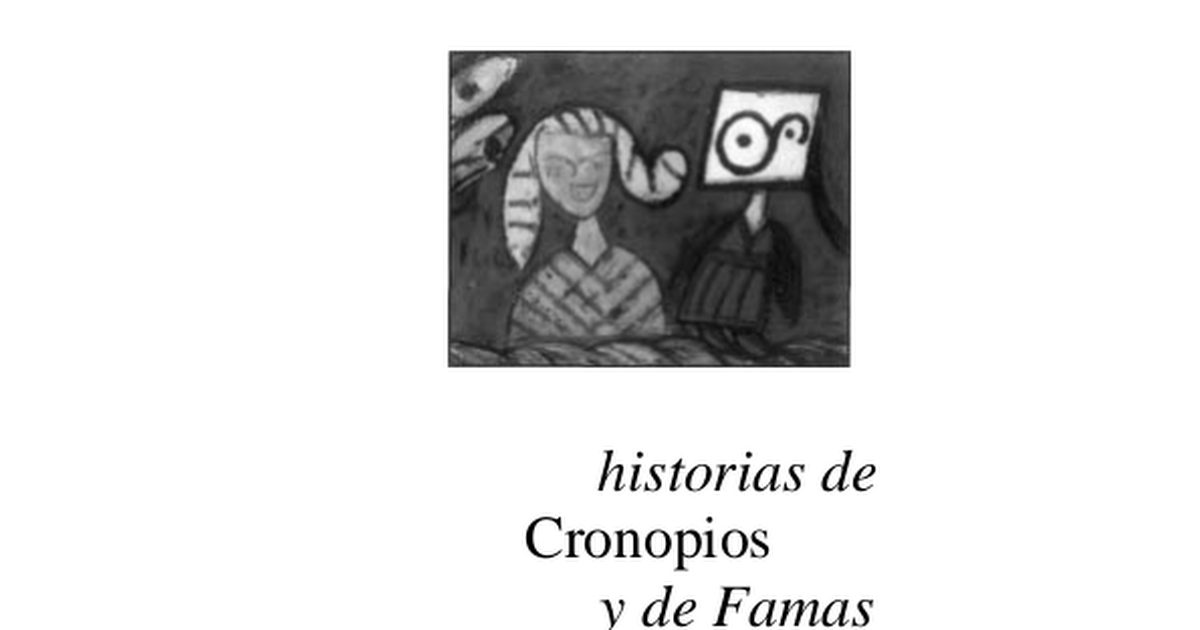 Historia De Cronopios Y De Famas - Julio Cortazar.pdf ...