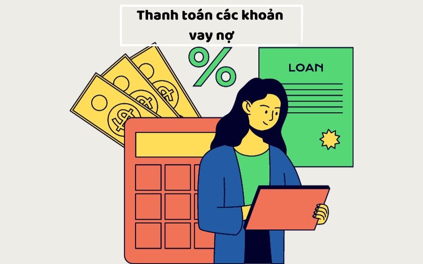 Thanh toán các khoản vay nợ đúng hạn