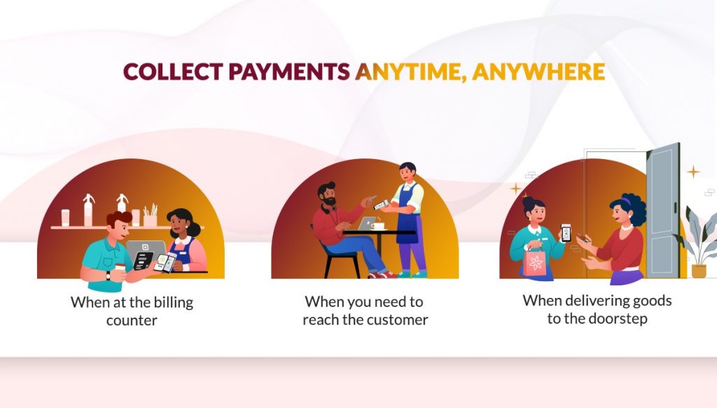 collect payments anytime anywhere