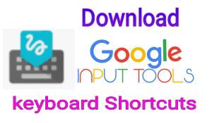 Google input tools keyboard shortcut download - VACHO GUJARAT