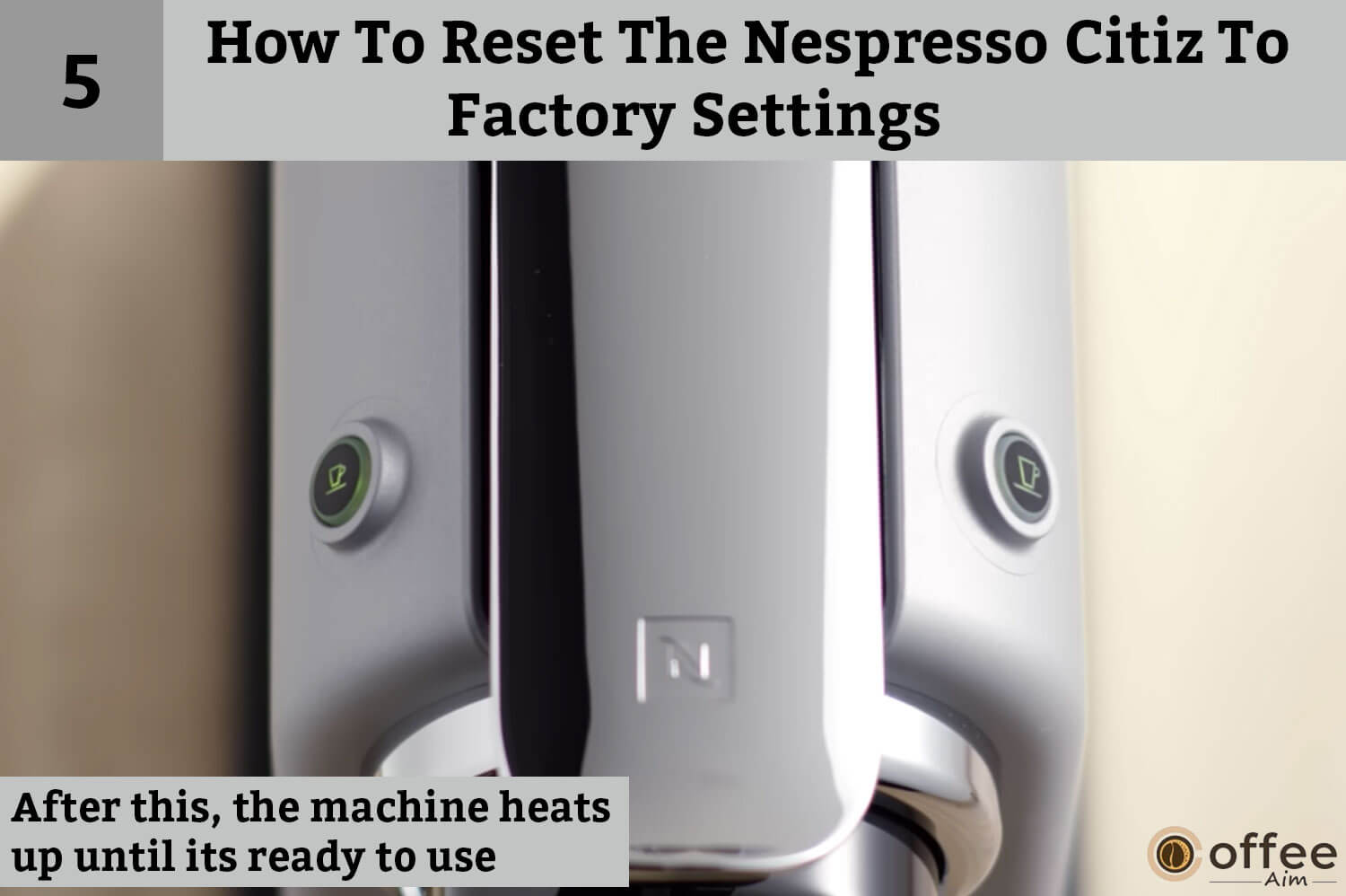 How To Reset The Nespresso Citiz To Factory Settings
