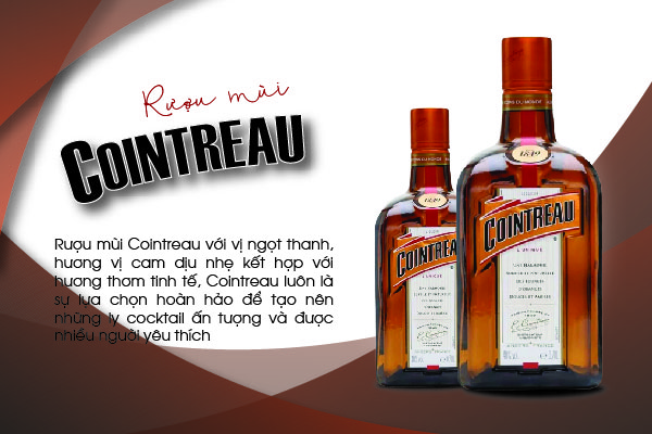 Rượu Mùi Cam Điểm Tô Cho Sự Lịch Lãm Của Bạn