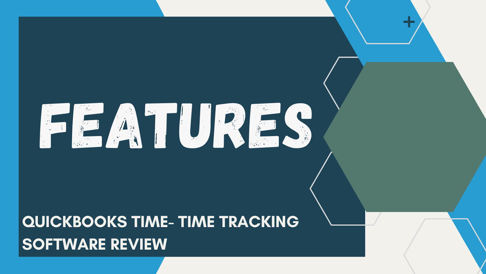 Features Of QuickBooks Time