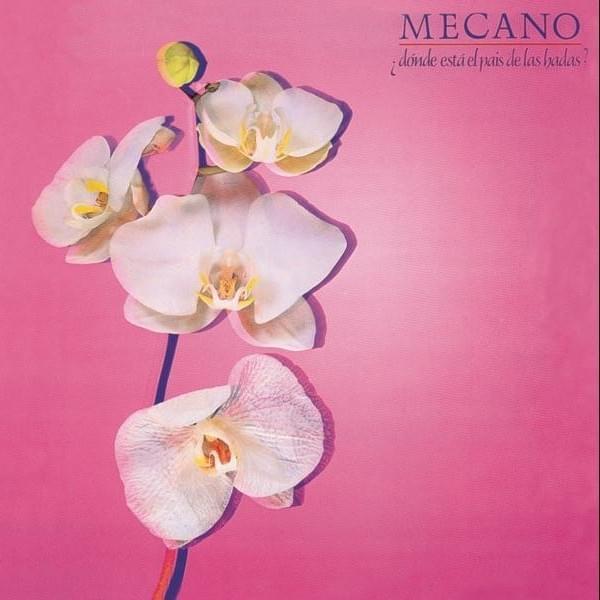 Mecano - ¿Dónde Está el País de las Hadas? Lyrics and Tracklist | Genius