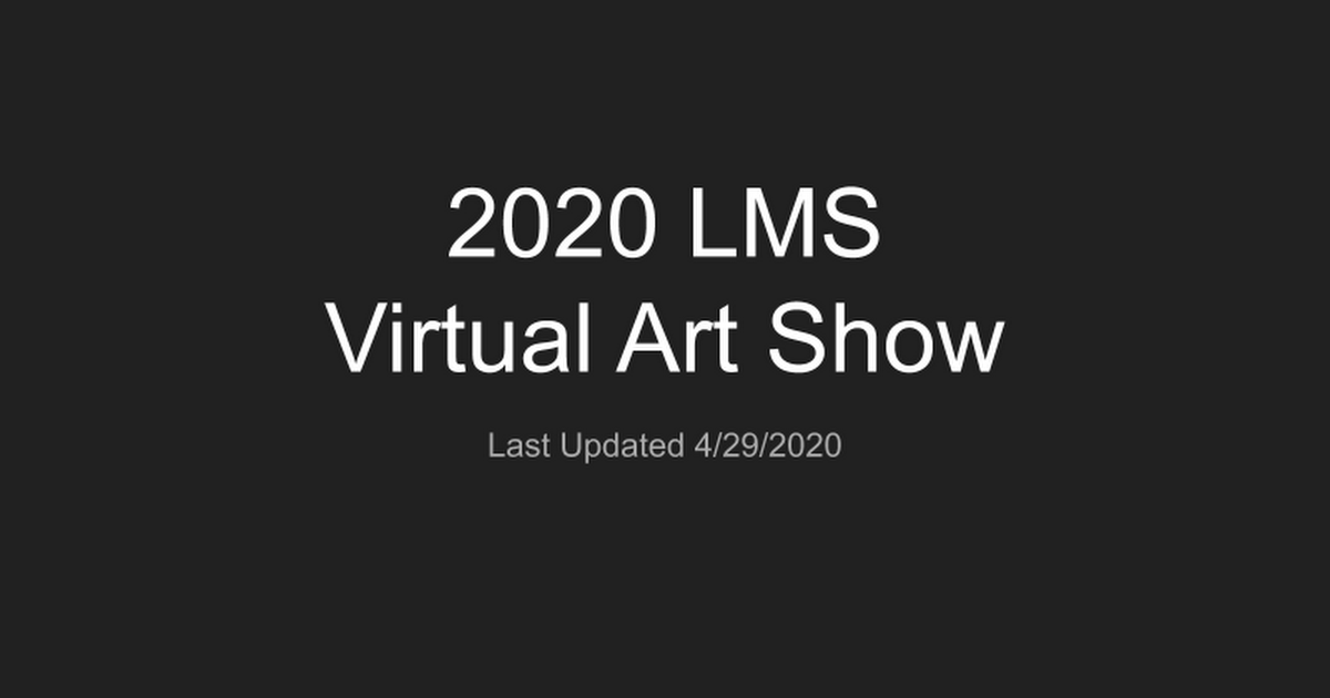 LMS Virtual Art Show 2020