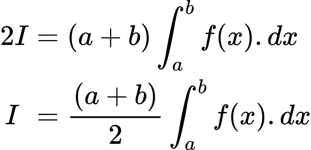{"font":{"family":"Arial","size":10,"color":"#000000"},"type":"align*","code":"\\begin{align*}\n{2I}&={\\left(a+b\\right)\\int_{a}^{b} f\\left(x\\right).dx}\\\\\n{I\\,\\,}&={\\frac{\\left(a+b\\right)}{2}\\int_{a}^{b} f\\left(x\\right).dx}\t\n\\end{align*}","id":"50-0","ts":1603106016682,"cs":"Qygxr4vMglZAQC7kp6eX1g==","size":{"width":172,"height":82}}