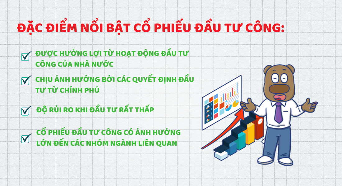 Đặc điểm nổi bật của cổ phiếu đầu tư công