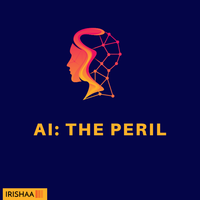 AI: The Peril