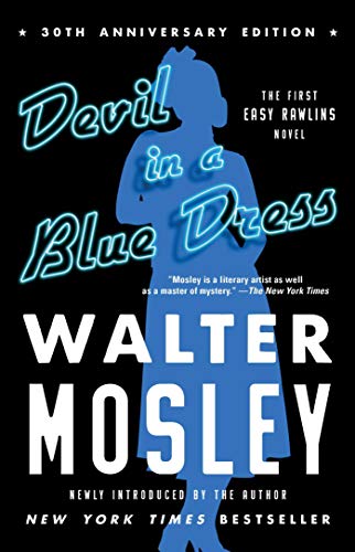 "Devil in a Blue Dress" by Walter Mosley book.