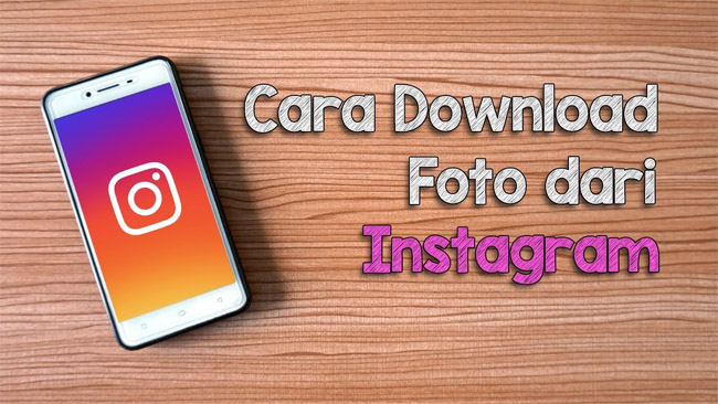 10 caranya ini Download Foto Instagram (IG) Online Full HD Gratis