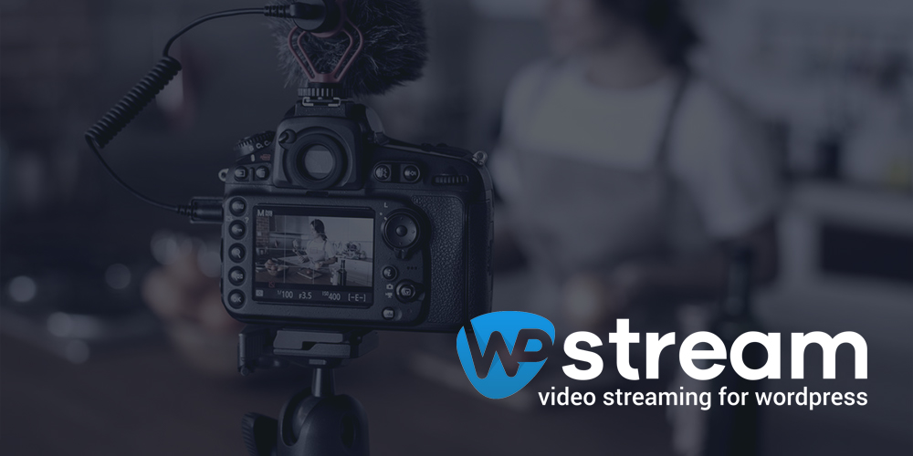 WpStream: Transmissão ao vivo fácil com WordPress
