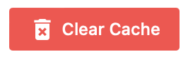 Clear Cache button