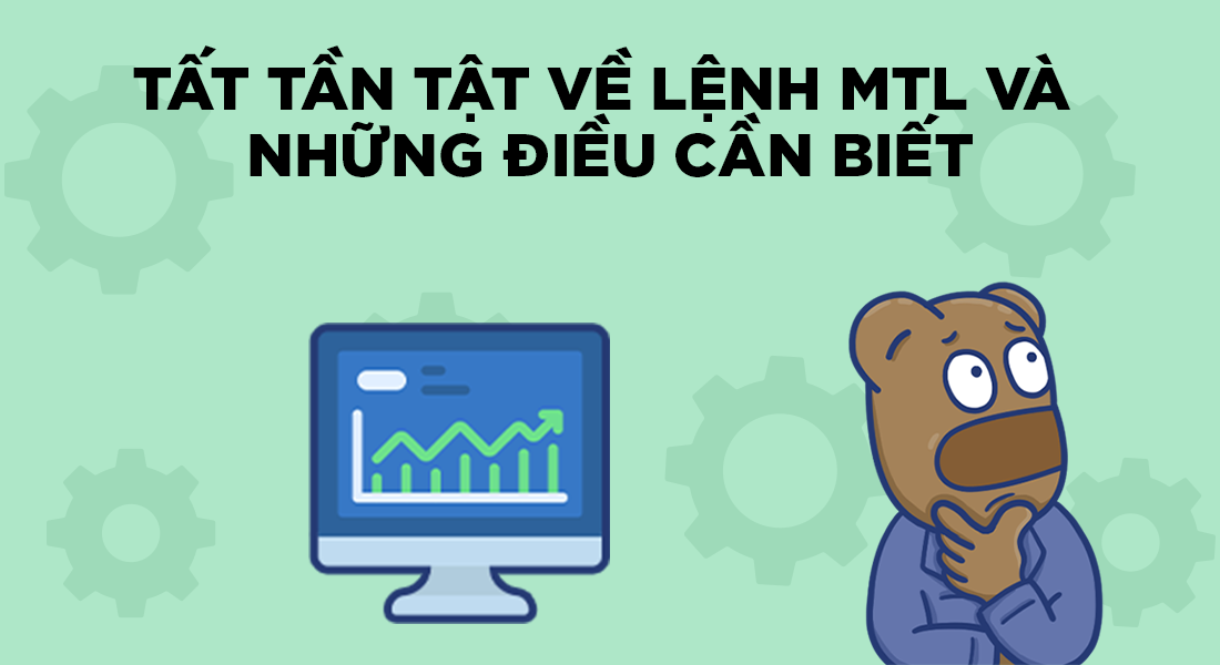 Lệnh MTL là gì?
