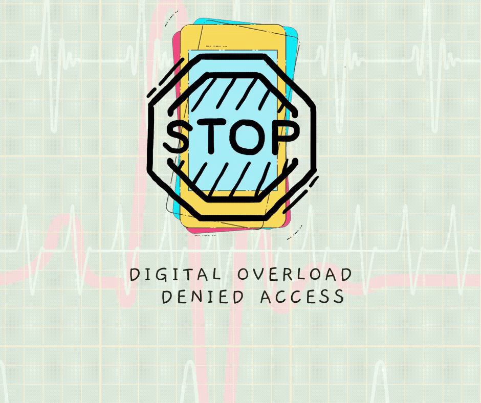 stop sign for preventing digital overload  