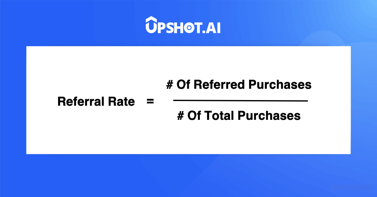 Referral Rate