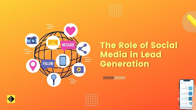 The Role of Social Media in Lead Generation