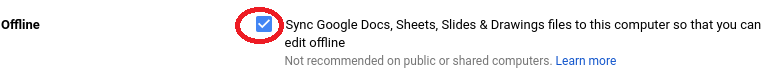 "Sync Google Docs, Sheets, Slides & Drawings files to this computer so that you can edit offline" checkbox