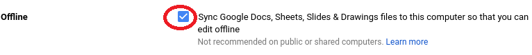 %22Sync Google Docs, Sheets, Slides & Drawings files to this computer so that you can edit offline%22 checkbox